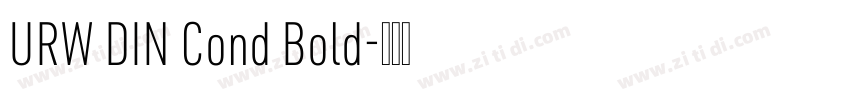 URW DIN Cond Bold字体转换